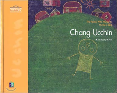Chang Ucchin: The Painter Who Wished to Fly like a Bird cover