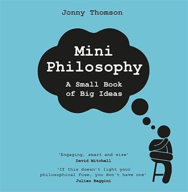 Mini Philosophy: A Small Book of Big Ideas cover