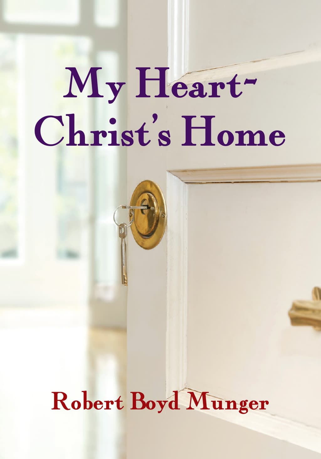 My Heart—Christ’s Home cover