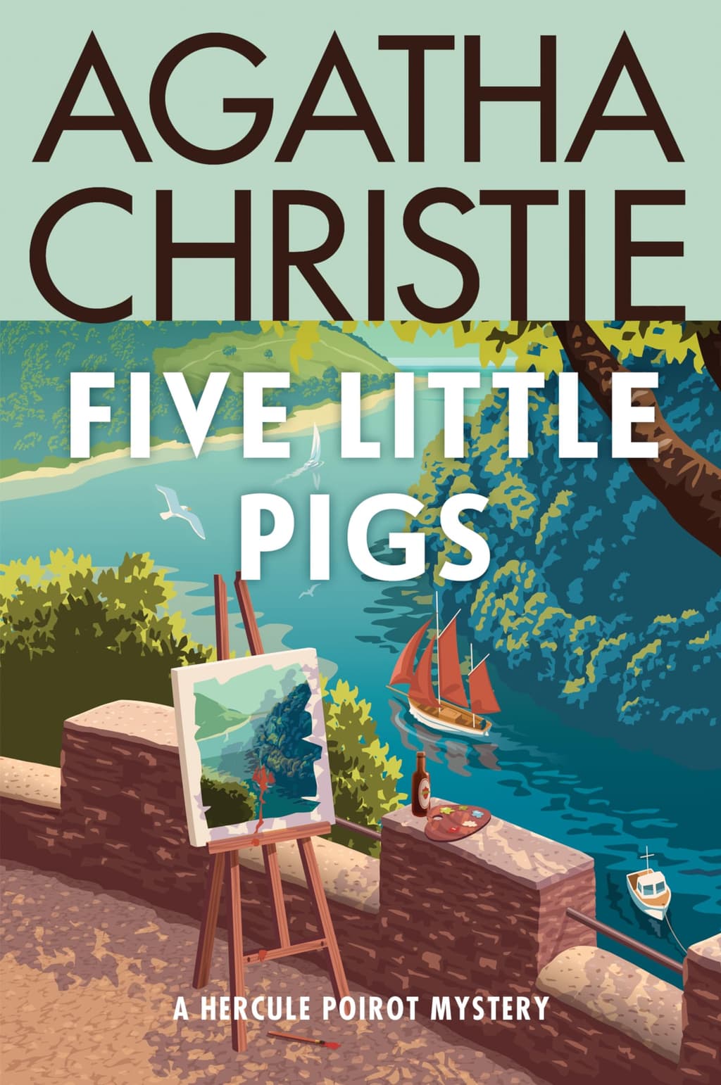 Five Little Pigs: A Hercule Poirot Mystery: The Official Authorized Edition cover
