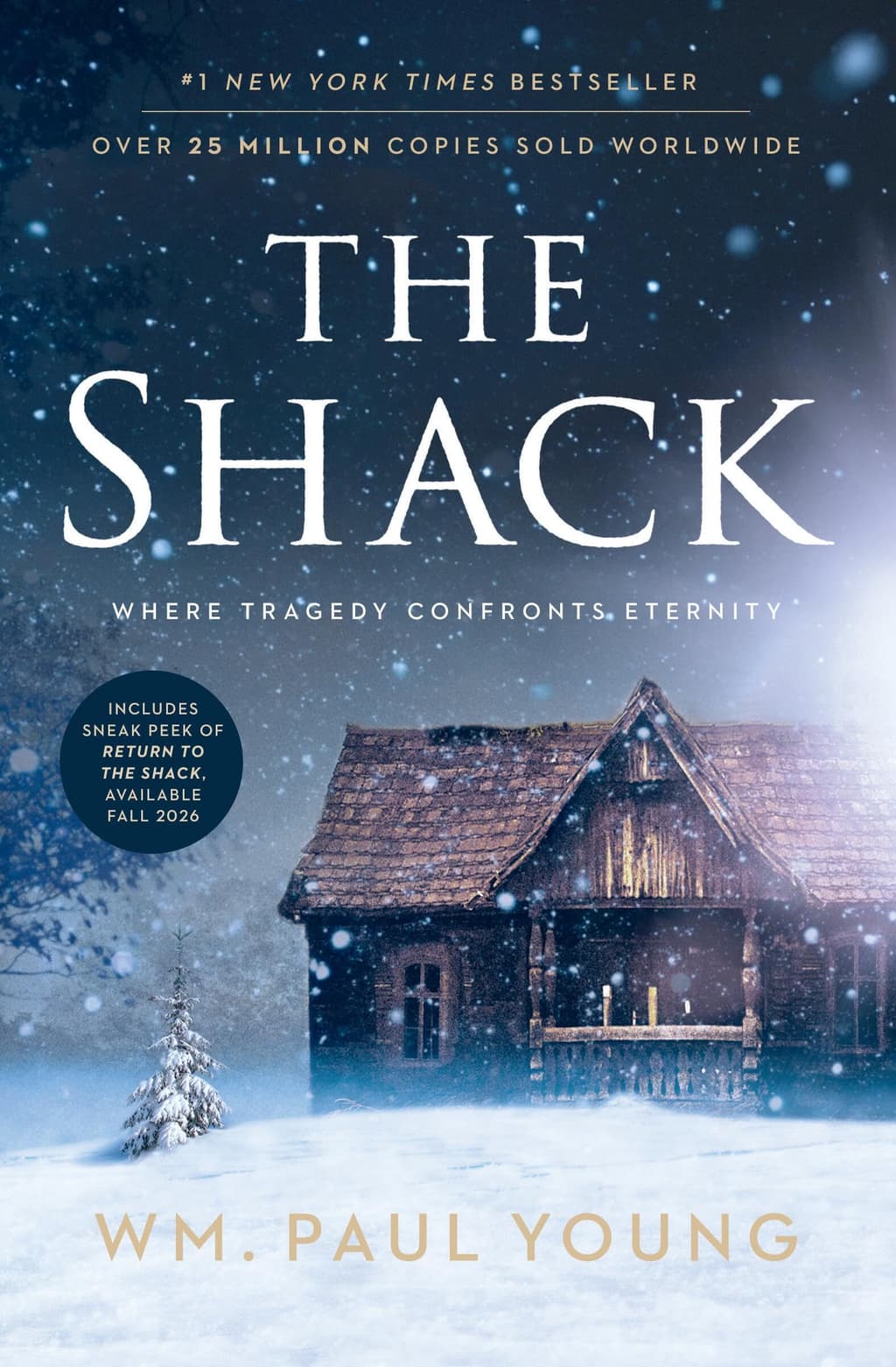 The Shack: Where Tragedy Confronts Eternity cover