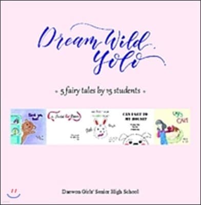 Dream Wild, YOLO! 표지